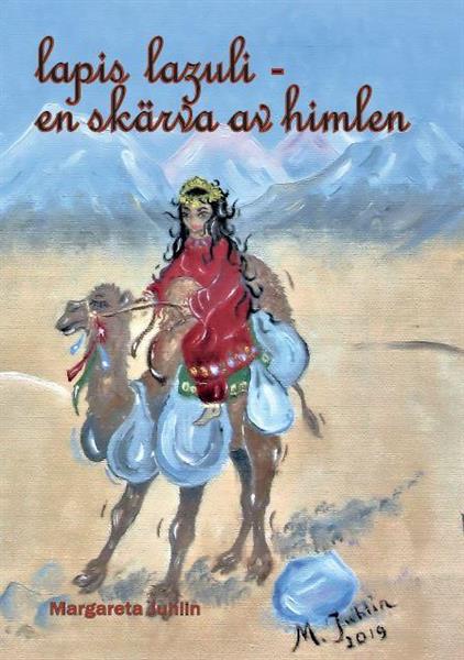 Lapis Lazuli - en skärva av himlen - Solvändan Möre Bok AB